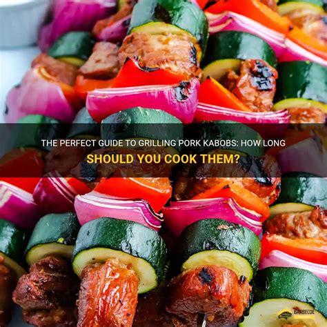 how long to grill pork kabobs on gas grill